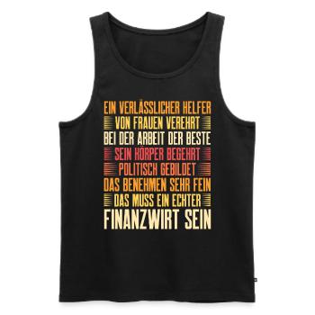 Finanzbeamter Finanzmanager Geld Job Arbeit - Männer Premium Bio Tank Top - Schwarz - Vorne - Michal (187cm)
