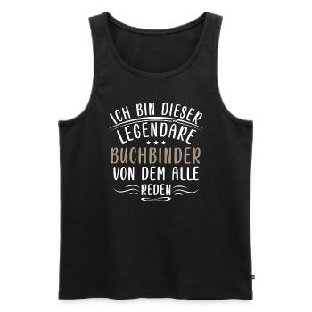 Lustige Buchbinder Sprüche Bücher Lesen Handwerk - Männer Premium Bio Tank Top - Schwarz - Vorne - AI Model Male 178 light (178cm)