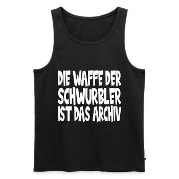 Die Waffe der Schwurbler ist das Archiv - Männer Premium Bio Tank Top - Schwarz - Vorne - Michal (187cm)