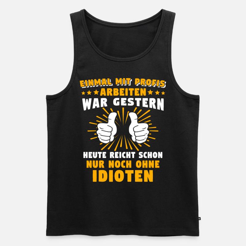 Profis Idioten Handwerker - Männer Premium Bio Tank Top - Schwarz
