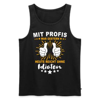 Einmal Mit Profis Arbeiten - Männer Premium Bio Tank Top - Schwarz - Vorne - AI Model Male 178 light (178cm)