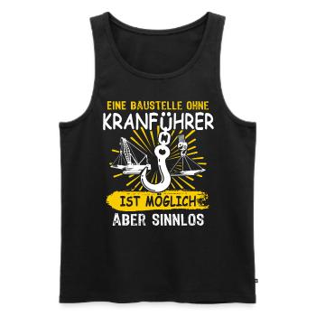Kranführer Raupenkran Kranfahrer - Männer Premium Bio Tank Top - Schwarz - Vorne - Michal (187cm)