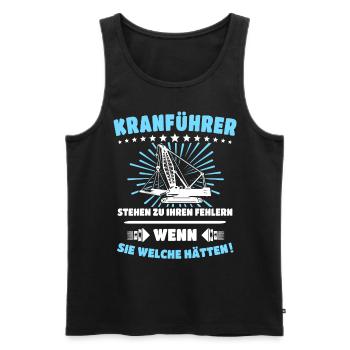 Kranführer Sprüche Kranfahrer Spruch - Männer Premium Bio Tank Top - Schwarz - Vorne - AI Model Male 178 light (178cm)