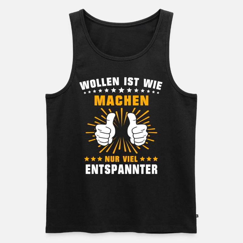 Wollen Machen Chillen - Männer Premium Bio Tank Top - Schwarz