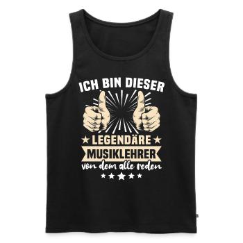 Musiklehrer Sprüche - Männer Premium Bio Tank Top - Schwarz - Vorne - Michal (187cm)