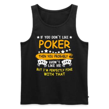 Poker Pokern - Männer Premium Bio Tank Top - Schwarz - Vorne - Michal (187cm)