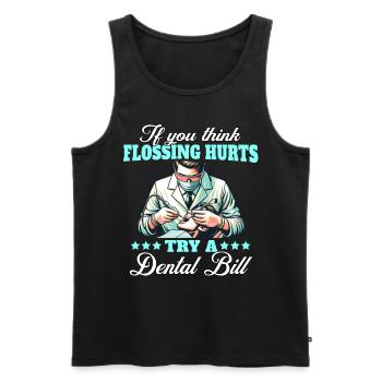 Zahnarzt Zahnarztrechnung Dentist - Männer Premium Bio Tank Top - Schwarz - Vorne - AI Model Male 178 light (178cm)