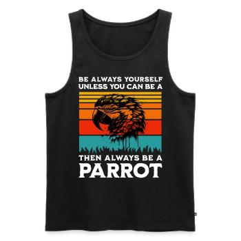 Papageie Spruch - Männer Premium Bio Tank Top - Schwarz - Vorne - Michal (187cm)