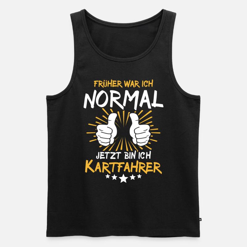 Kartfahrer Spruch - Männer Premium Bio Tank Top - Schwarz