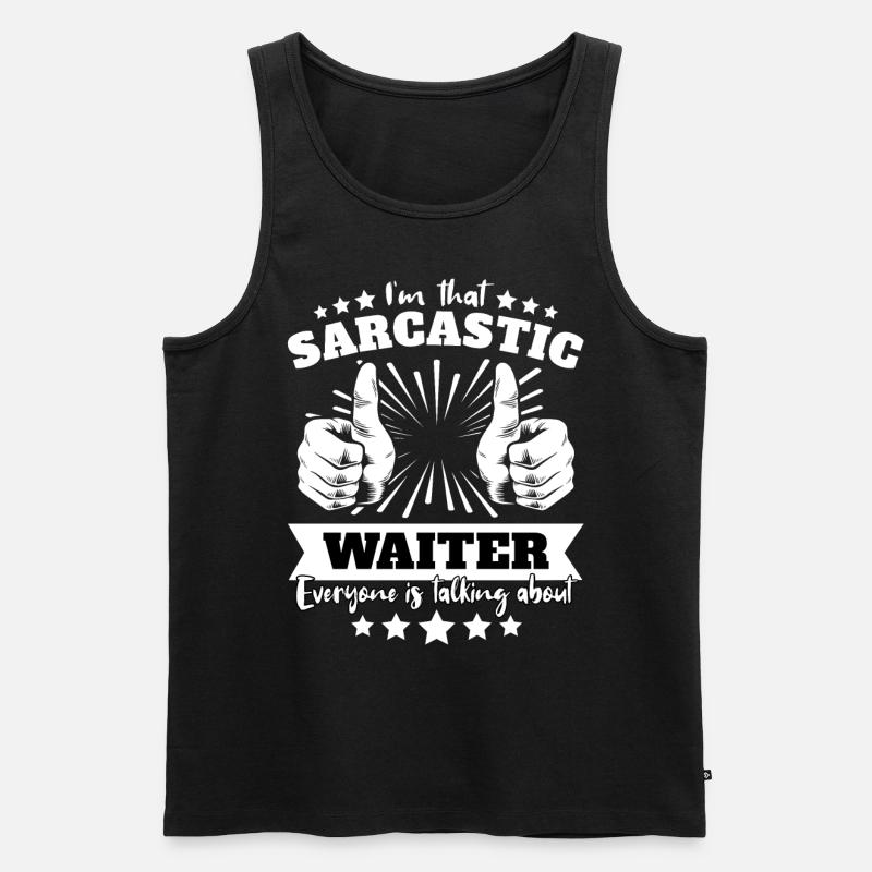 Sarkastischer Kellner Sarkasmus - Männer Premium Bio Tank Top - Schwarz