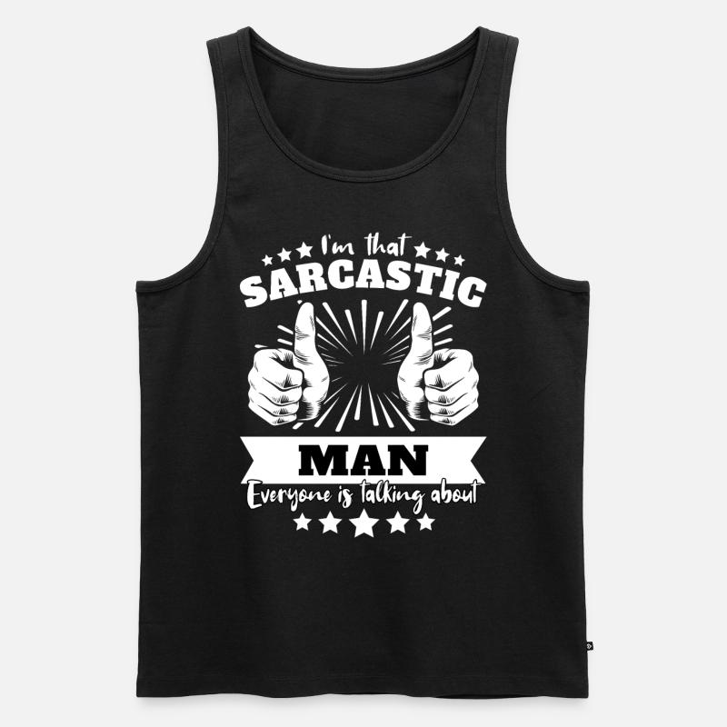 Sarkastischer Mann Sarkasmus - Männer Premium Bio Tank Top - Schwarz