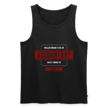 Crazy Accountant - Accountant Funny Gift - Men's Premium Organic Tank Top - black - Front - Michal (187cm)