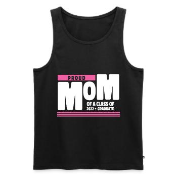 Proud Mom of A Class of 2022 Graduate Gift Senior - Men's Premium Organic Tank Top - black - Front - Michal (187cm)