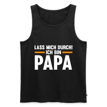 Lass mich durch ich bin Papa - Männer Premium Bio Tank Top - Schwarz - Vorne - Michal (187cm)