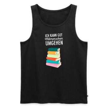 Ich Kann Gut Mitmenschen Umgehen - Buch Lesen - Männer Premium Bio Tank Top - Schwarz - Vorne - Michal (187cm)