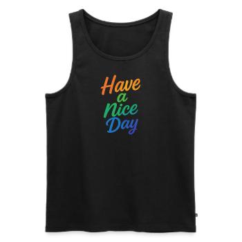 Have a nice Day - Men's Premium Organic Tank Top - black - Front - AI Model Male 178 light (178cm)