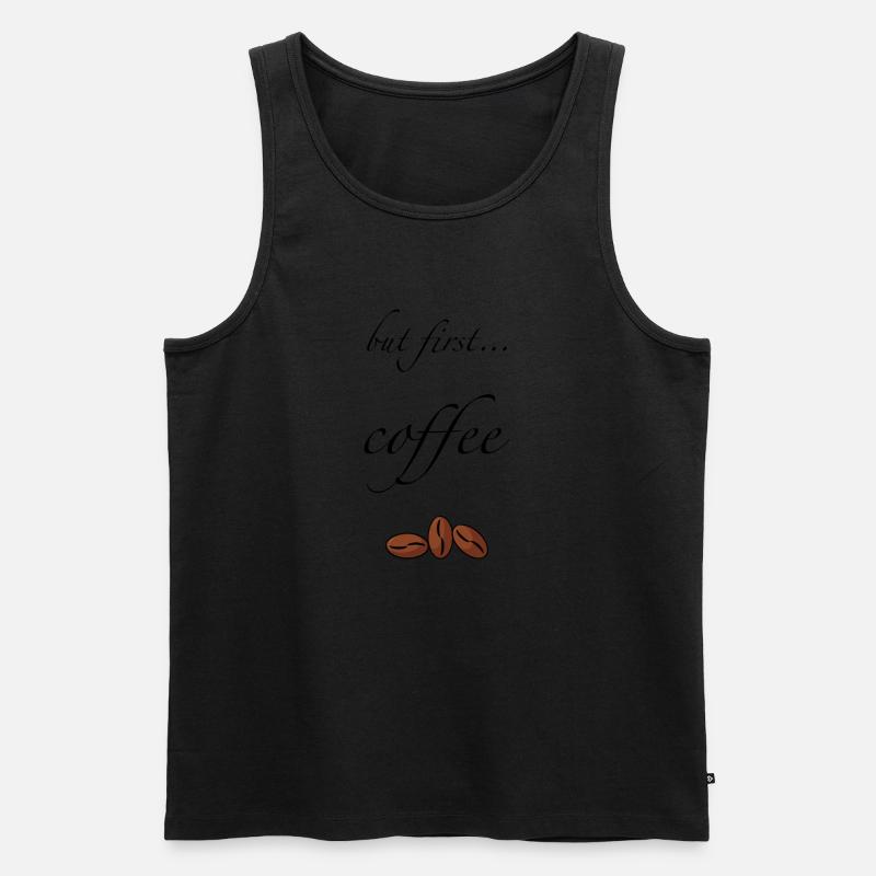 But first coffee - Männer Premium Bio Tank Top - Schwarz
