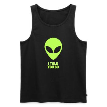 "I Told You So" Alien – Funny Sci-Fi UFO Fans - Men's Premium Organic Tank Top - black - Front - AI Model Male 178 light (178cm)