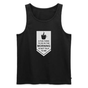 not talk to me - Männer Premium Bio Tank Top - Schwarz - Vorne - AI Model Male 178 light (178cm)
