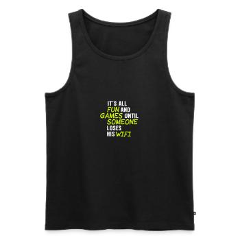 it's all fun and games until... wifi ii 2c - Men's Premium Organic Tank Top - black - Front - Michal (187cm)