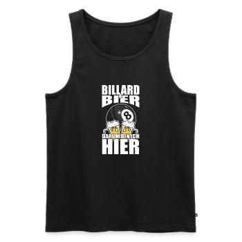 Lustiger Spruch Billard Bier darum bin ich hier - Männer Premium Bio Tank Top - Schwarz - Vorne - AI Model Male 178 light (178cm)