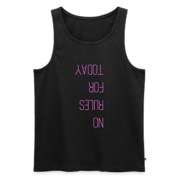 no rules for today lustiger Spruch spiegelverkehrt - Männer Premium Bio Tank Top - Schwarz - Vorne - AI Model Male 178 light (178cm)