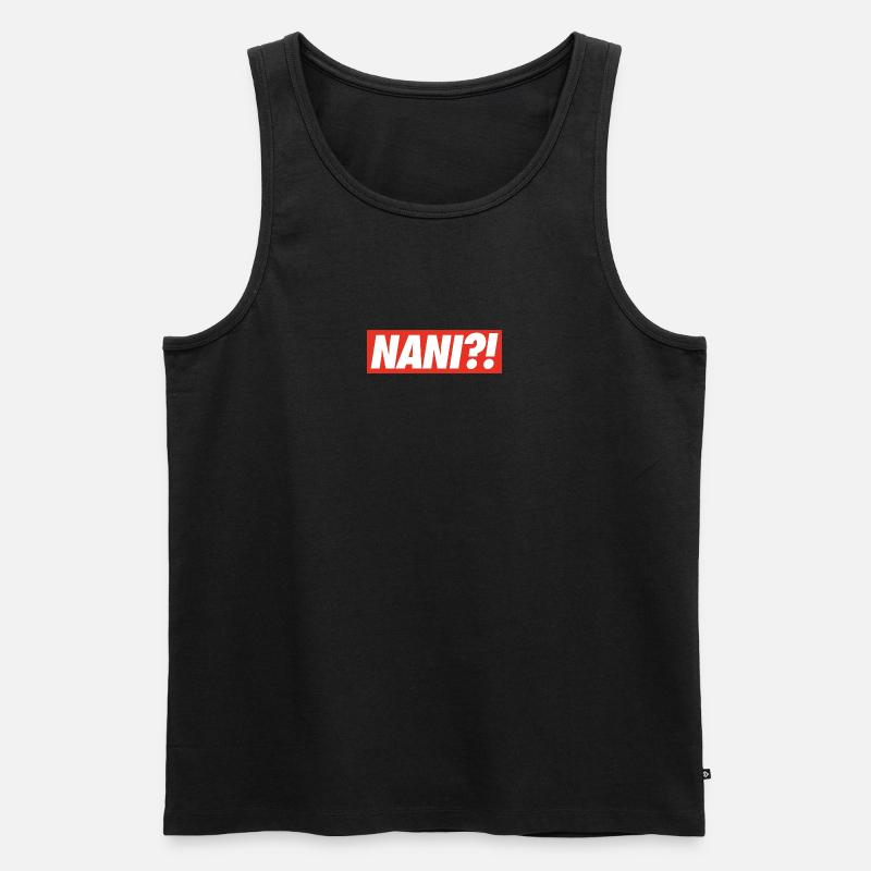 NANI?! - Männer Premium Bio Tank Top - Schwarz