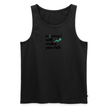 mommy i will make you rich - Männer Premium Bio Tank Top - Schwarz - Vorne - Michal (187cm)