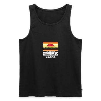 Je suis fatigué de me réveiller et de ne pas être au Ghana - Débardeur bio Premium Homme - noir - Devant - Michal (187cm)
