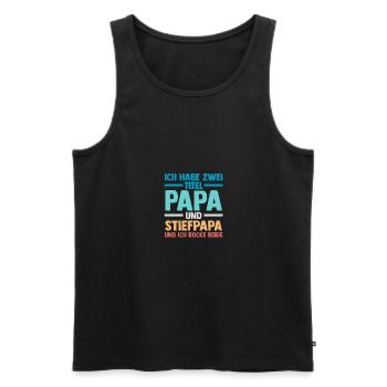 Ich Habe Zwei Titel Papa Und Stiefpapa - Männer Premium Bio Tank Top - Schwarz - Vorne - AI Model Male 178 light (178cm)