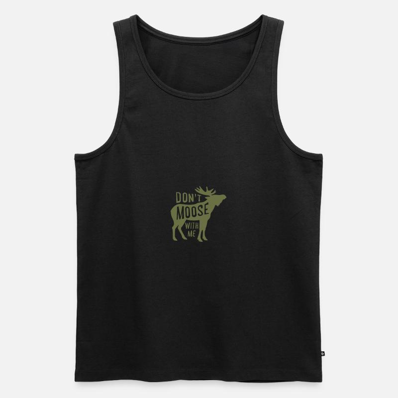 Dont Moose With Me - Männer Premium Bio Tank Top - Schwarz