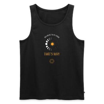 Because I'm A Libra That's Why - Männer Premium Bio Tank Top - Schwarz - Vorne - Michal (187cm)