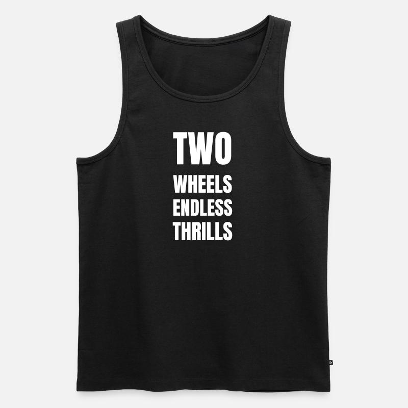 Two wheels endless thrills - Männer Premium Bio Tank Top - Schwarz