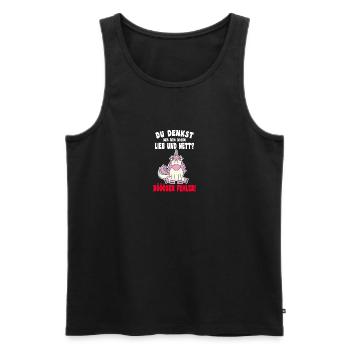 Du Denkst Ich Bin Klein Lieb Und Nett Einhorn - Männer Premium Bio Tank Top - Schwarz - Vorne - AI Model Male 178 light (178cm)