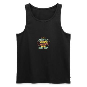 All Employees Compensated in Comic Books - Men's Premium Organic Tank Top - black - Front - AI Model Male 178 light (178cm)
