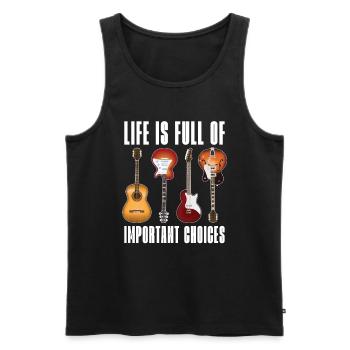 Das Leben Ist Voller Wichtiger Entscheidungen - Männer Premium Bio Tank Top - Schwarz - Vorne - Michal (187cm)