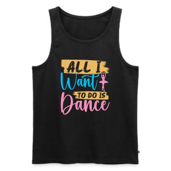 Alles, Was Ich Tun Möchte, Ist - Männer Premium Bio Tank Top - Schwarz - Vorne - Michal (187cm)