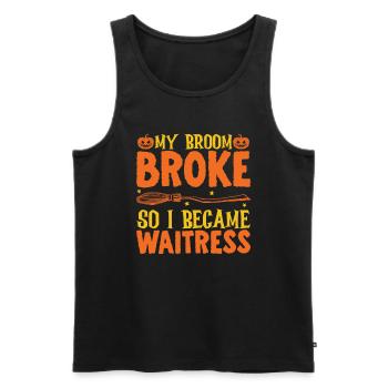 My broom has broken, So I was - Men's Premium Organic Tank Top - black - Front - Michal (187cm)