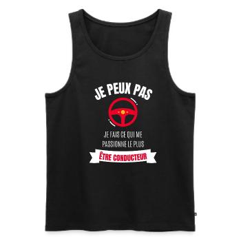 je peux pas je fais ma passion être conducteur - Débardeur bio Premium Homme - noir - Devant - AI Model Male 178 light (178cm)