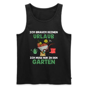 Ich brauche keinen Urlaub muss nur in den Garten - Männer Premium Bio Tank Top - Schwarz - Vorne - AI Model Male 178 light (178cm)