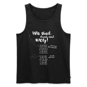 Wir sind dann mal weg – Reiseschriftzug - Männer Premium Bio Tank Top - Schwarz - Vorne - Michal (187cm)
