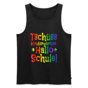 Einschulung - Tschüss Kindergarten Hallo Schule - Männer Premium Bio Tank Top - Schwarz - Vorne - Michal (187cm)
