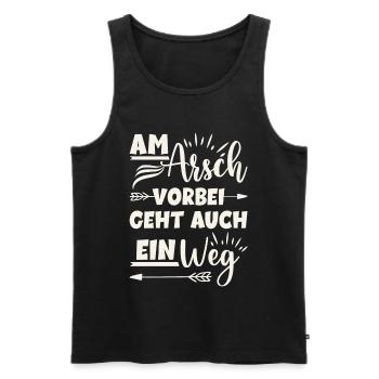 Am Arsch vorbei geht auch ein Weg - Männer Premium Bio Tank Top - Schwarz - Vorne - Michal (187cm)