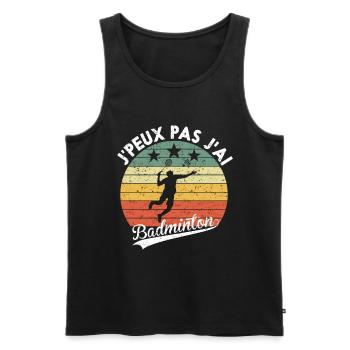 J'Peux Pas J'ai Badminton Cadeau Pour Joueurs - Débardeur bio Premium Homme - noir - Devant - Michal (187cm)