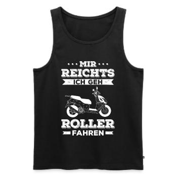 Mir Reichts Geh Roller Fahren Motorroller 50ccm - Männer Premium Bio Tank Top - Schwarz - Vorne - Michal (187cm)