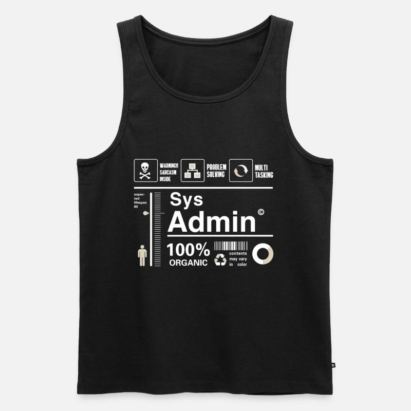 sys admin Inhalt Ironie Humor Computer Nerd pc cor - Männer Premium Bio Tank Top - Schwarz