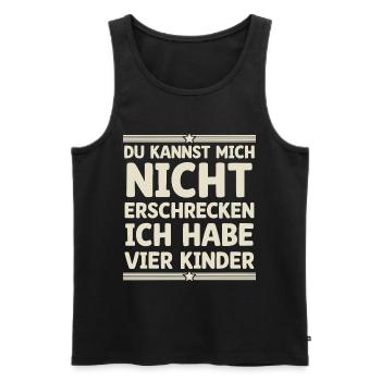 Du Kannst Mich Nicht Erschrecken Ich Habe Vier Kin - Männer Premium Bio Tank Top - Schwarz - Vorne - AI Model Male 178 light (178cm)