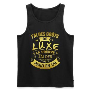 J'ai des goûts de luxe J'ai des amis en or - Débardeur bio Premium Homme - noir - Devant - Michal (187cm)