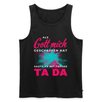 Gott hat mich geschaffen Ta Da - Männer Premium Bio Tank Top - Schwarz - Vorne - AI Model Male 178 light (178cm)
