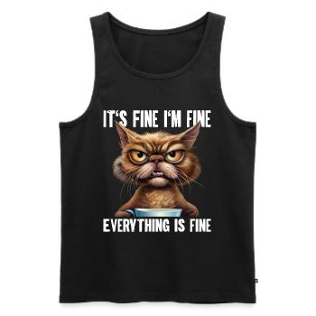 Its Fine Im Fine Everything Is Fine - Men's Premium Organic Tank Top - black - Front - Michal (187cm)
